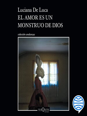 cover image of El amor es un monstruo de Dios